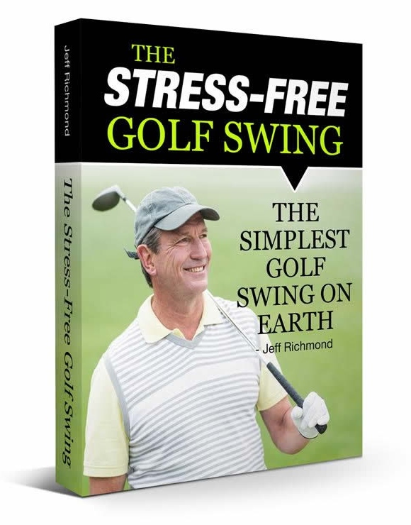 The Stress-Free Golf Swing